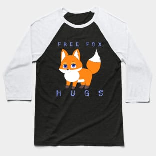 FREE FOX HUGS FUNNY CUTE T-shirt Baseball T-Shirt